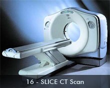 16 - SLICE CT SCAN 16-SLICE CT SCAN
